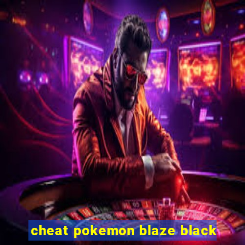 cheat pokemon blaze black